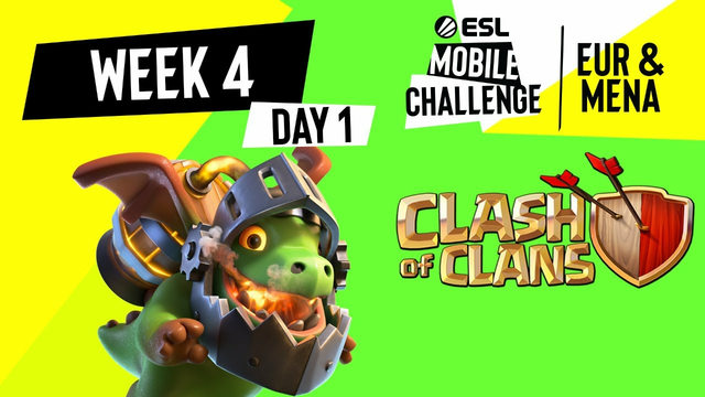 EUR/MENA Clash Of Clans| Week 4 Day 1| ESL Mobile Challenge Spring 2021