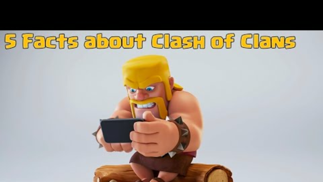 5 Amazing Facts about Clash of Clans Everyone should know about (Part-2)