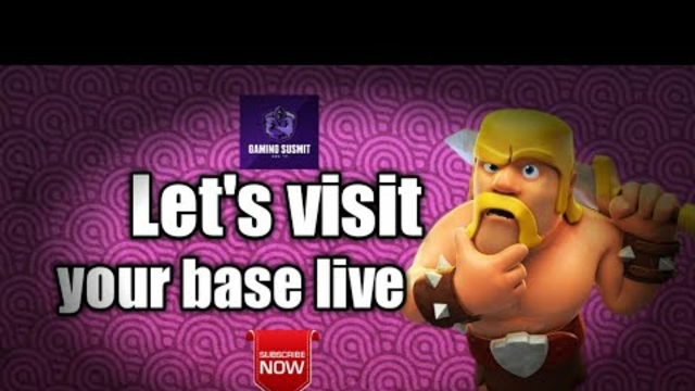 let's visit your base live and complete challenge... in clash of clans