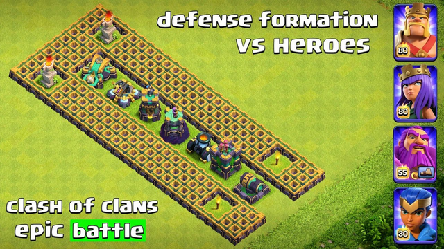 Max Level Defense Formation Vs Every Single Max Hero - Clash of Clans