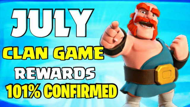 Clan Game 101% Confirmed Rewards July in clash of clans | upcoming July clan game Rewards 2021