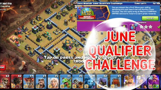 Clash of clans:June Qualifier Challenge Completed