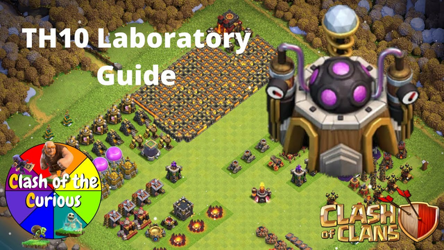 TH10 Laboratory Guide | Clash of the Curious | Clash of Clans