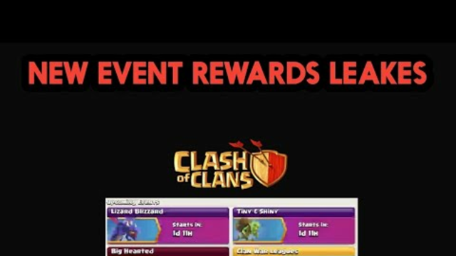 CLASH OF CLANS UPCOMING EVENT FULL REWARDS | LIZARD BLIZZARD, TINY ND SHINY, BIG HEARTED | AUGUST |