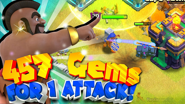 This 1 Attack Cost me 457 Gems! | Clash Of Clans | but worth it!