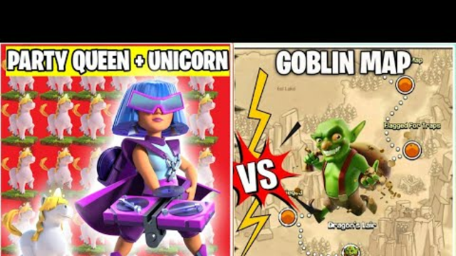 3 Star Challenge | Party Queen + Unicorn Vs Goblin Map | Clash Of Clans | Coc |