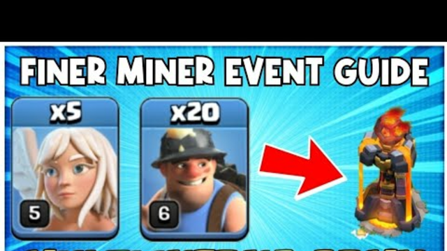 Finer Miner Event Guide! TH12 Queen Charge Miners is the Strongest TH12 Attack Strategy 2021 in CoC