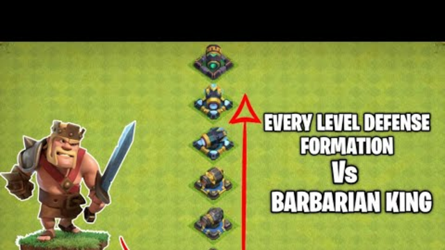Max Barbarian King Vs All Levels Defenses Formation On Coc | Clash Of Clans  |