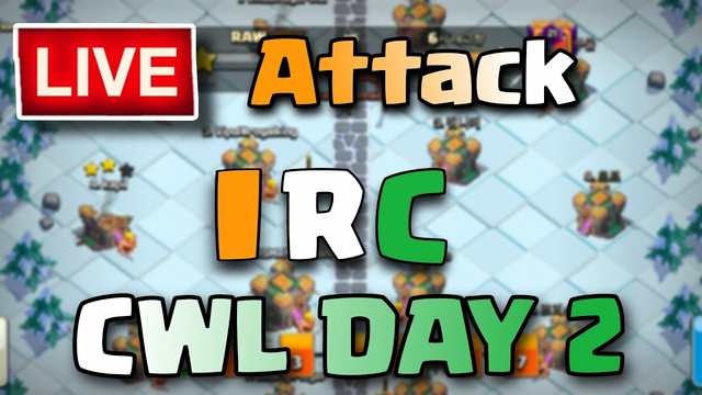 [FACE CAM] Day 2 CWL | COC LIVE | INDIAN RAW CLASHER | Clash Of Clans |