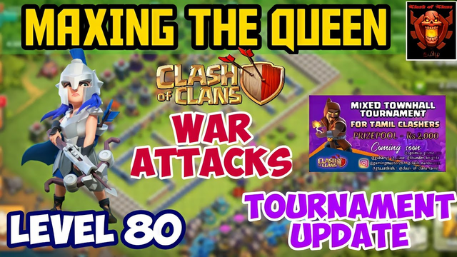 MAXING Queen to level 80 , clan war attacks , Tournament update clash of clans Tamil #Shan