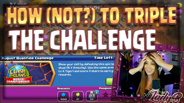 How (Not?) To Triple the Challenge | August Qualifier Challenge Clash of Clans