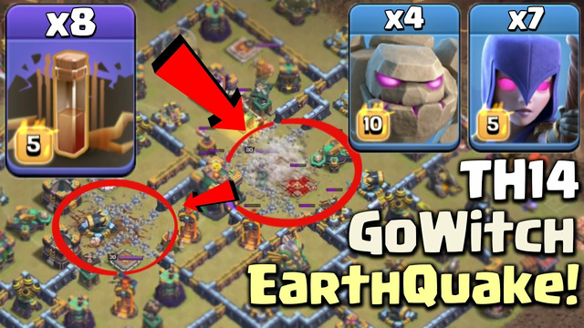 Unstoppable Force! TH14 GoWitch with Earthquake Attack! ( 8 Earthquake + 4 Golem + 7 Witch ) - COC