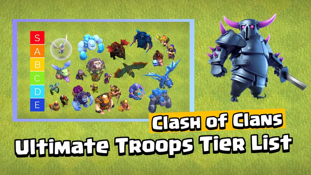 Clash of Clans Troops Tier List