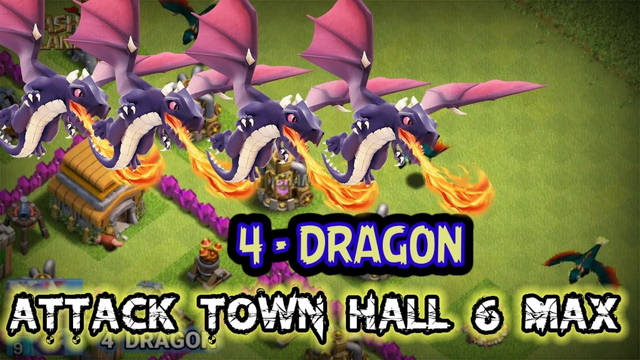 4 - DRAGON destroys Town Hall 6 max ? Clash Of Clans
