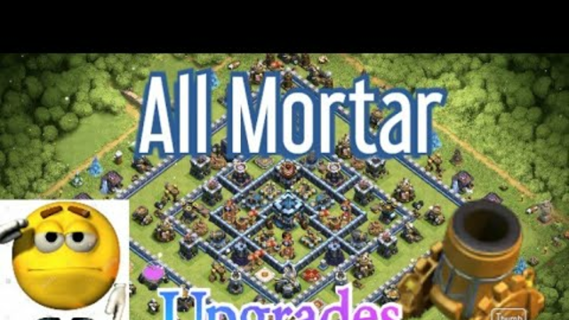 All Clash of Clans Mortar Upgrades