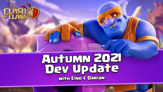 Autumn 2021 Dev Update - Clash of Clans