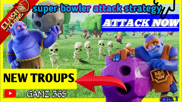 Coc Super Bowler Attack Strategy ! Clash Of Clans New Update # Super Bowler #Gamz 365 #Coc Update