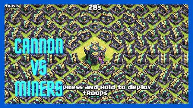 Cannons vs. 300 Miners In Clash of Clans