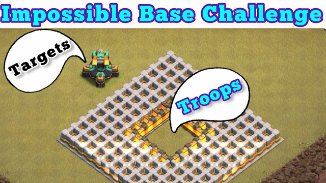Impossible Base Challenge | Clash of clans