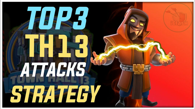 BEST TH13 ATTACK STRATEGIES FOR WAR / CWL | Town Hall 13 Trophy Push - Clash of Clans [03]