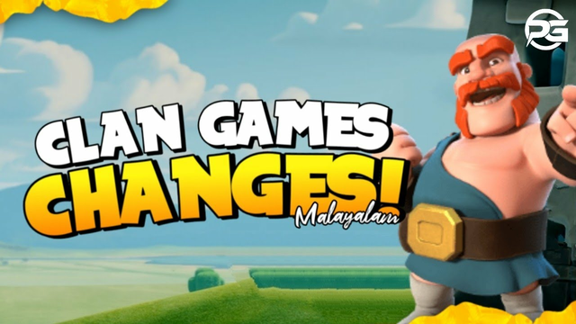 [Malayalam] Clan Games Changes Update in Clash of Clans | Pixel Gaming COC