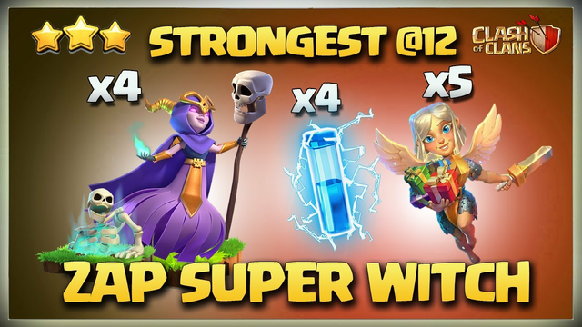 Best Th12 Super Witch Attack Strategy | Th12 Zap Super Witch - Th12 Super Witch - Clash Of Clans Coc