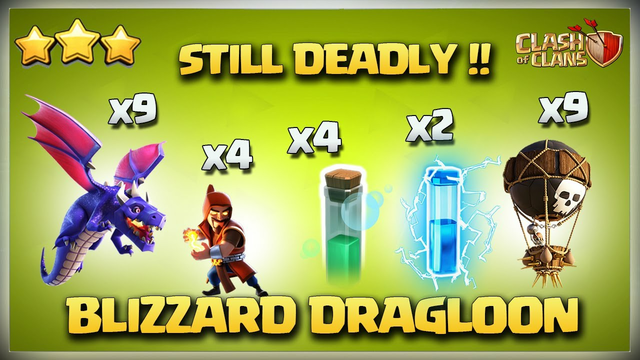 STILL DEADLY !! Th12 Blizzard DragLoon - Its Not DEAD Yet! Best Th12 Blizzard Attack Strategy in Coc