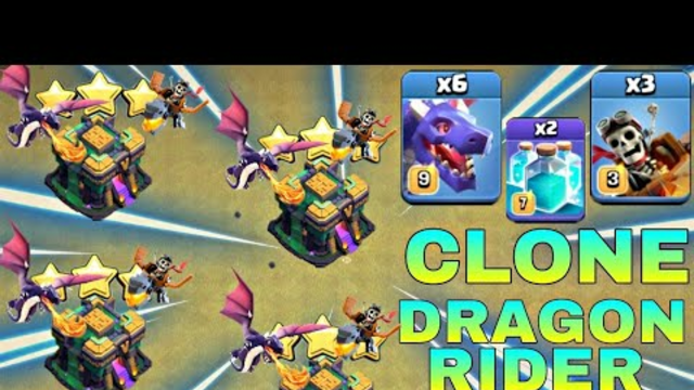 Clone Dragon rider dragon || Th14 attack strategy 2021 - clash of clans