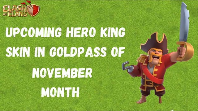UPCOMING HERO KING SKIN IN NOVEMBER MONTH 2021 IN COC | COC | CLASH OF CLANS |