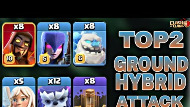 Top 2 Ground Hybrid Attack Strategy || Th14 Attack Strategy 2021 - Clash of clans