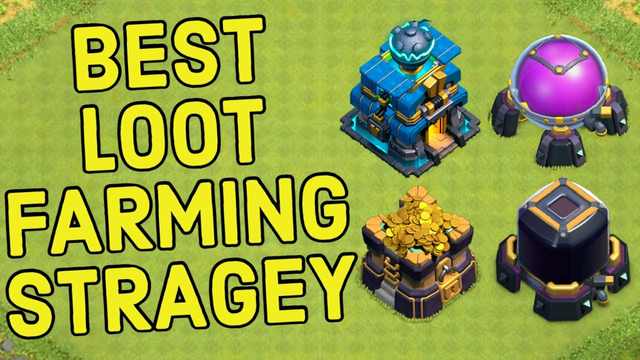 BEST LOOT FARMING STRATEGY CLASH OF CLANS