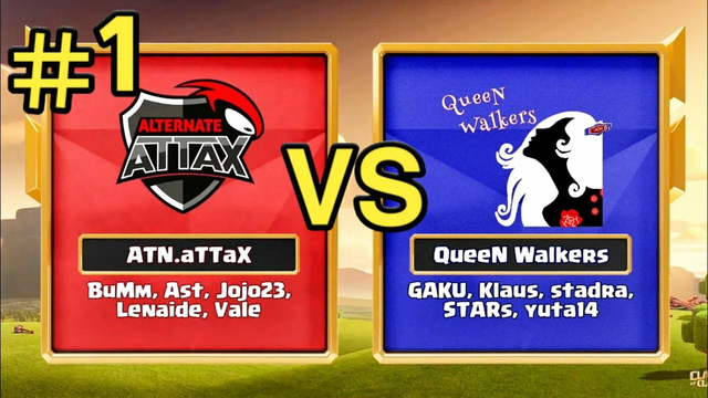 ATN.aTTaX VS Queen Walkers - Clash Of Clans World Championship Grand Finals #1