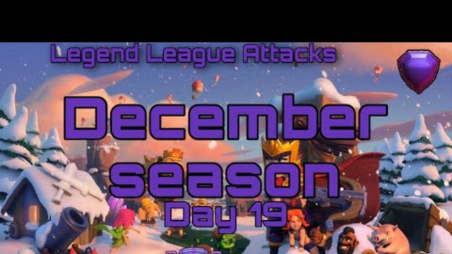 December Season Day 19 Legend League Attacks | QC Hybrid | Clash of Clans