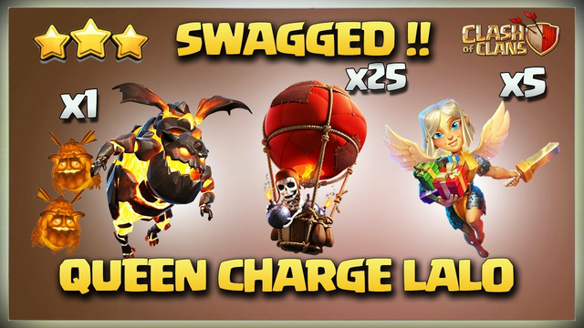 Learn How to Lalo Now! TH13 QC LavaLoon - Th13 Queen Charge LaLo - QC LaLo | Yeti Blimp LaLo in Coc