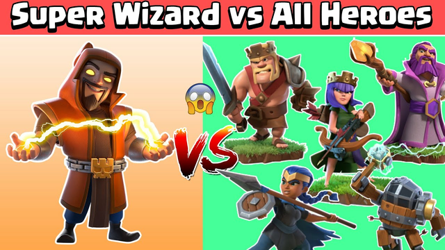 Super Wizard Vs All Heroes | Clash of Clans | Gameplay | COC