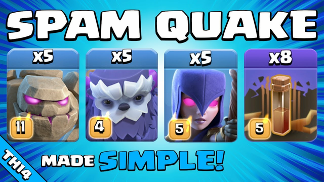 SPAM QUAKE = BASE CRUSHED!!! TH14 Attack Strategy | Clash of Clans