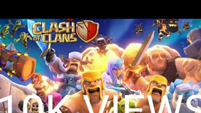#Clash of Clans 10k views