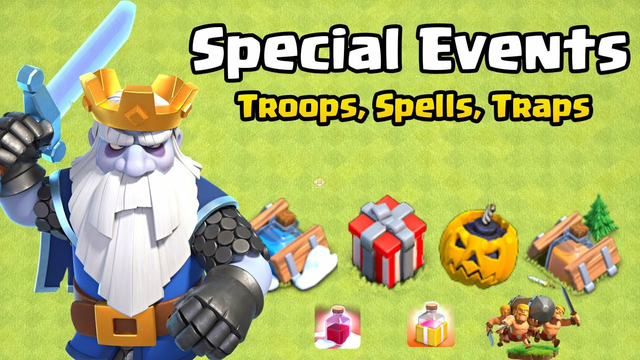 Special Events Troops Spells and Traps in Clash of Clans