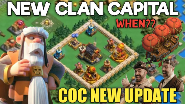 COC NEW UPDATE ~CLAN CAPITAL ||SPRING UPDATE ||CLASH OF CLANS LIVE || COC LIVESTREAM