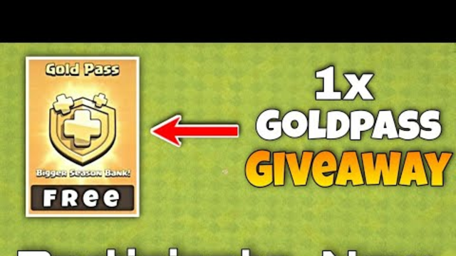 Coc Goldpass Giveaway | How to get free Goldpass | Clash of clans free goldpass - Clash of clans