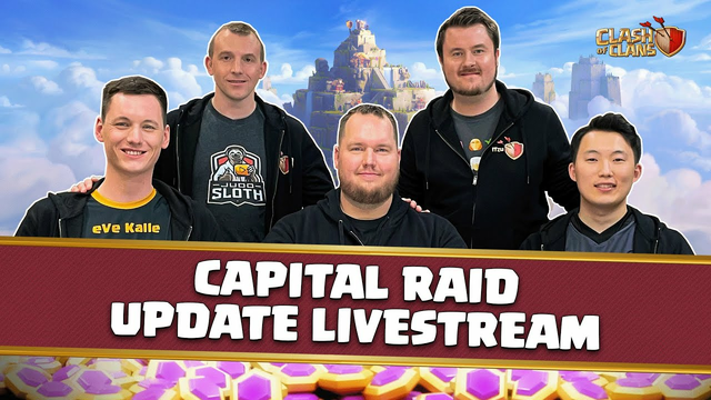 Capital Raid! Clash of Clans Update Livestream