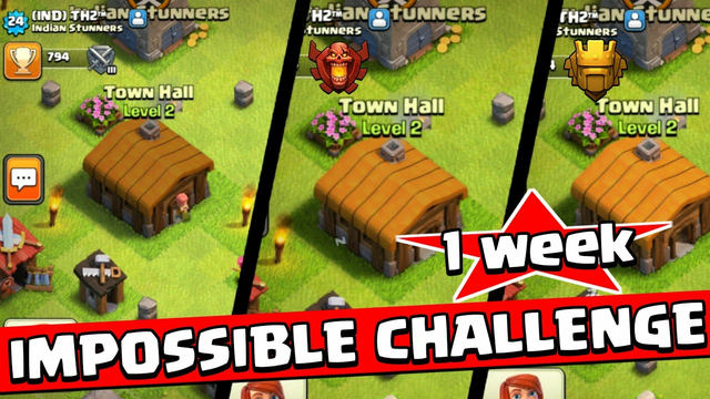 1 week impossible challenge.............. Clash of Clans