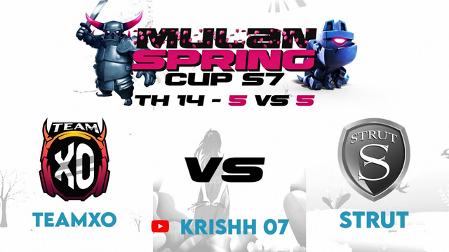 GRAND FINALE, TEAM XO vs STRUT, MULAN SPRING CUP | CLASH OF CLANS