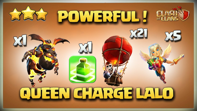 How to Use TH10 Queen Charge Laloon Lavaloon - Most Powerful Attack Strategy in Clash of Clans | coc