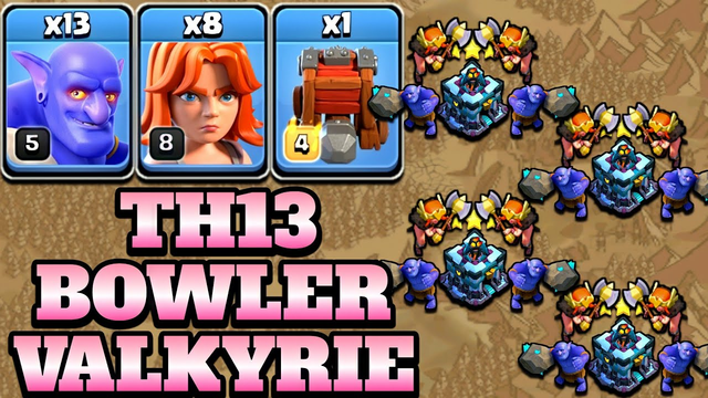 Th13 Valkyrie Bowler Attack Strategy 2022!! Best Town Hall 13 Attack Strategy - Clash of Clans