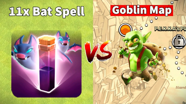 11x Bat Spells vs Goblin Map | Goblin Map Challenge | Clash of Clans