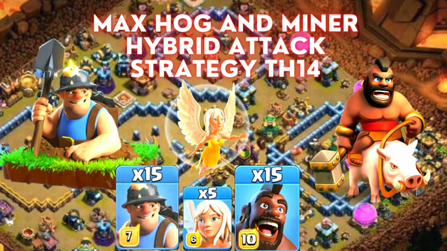 Max Hog and Miner Hybrid Attack Strategy TH14 ! clash of clans ! coc Master