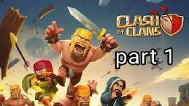 Game play clash of clans