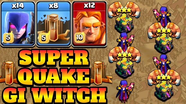 Th14 Witch Super Giant Attack With 8 Quake Spell! Clash of Clans Th14 Attack Strategy | Town Hall 14