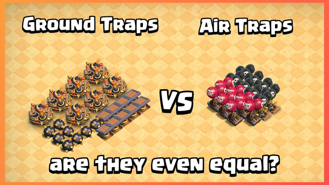 Ground Traps VS Air Traps | Clash of Clans